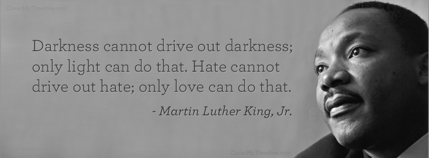 martin-luther-king-jr-darkness-cannot-drive-out-darkness-facebook-timeline-cover