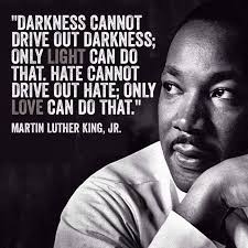Martin Luther King Darkness Love